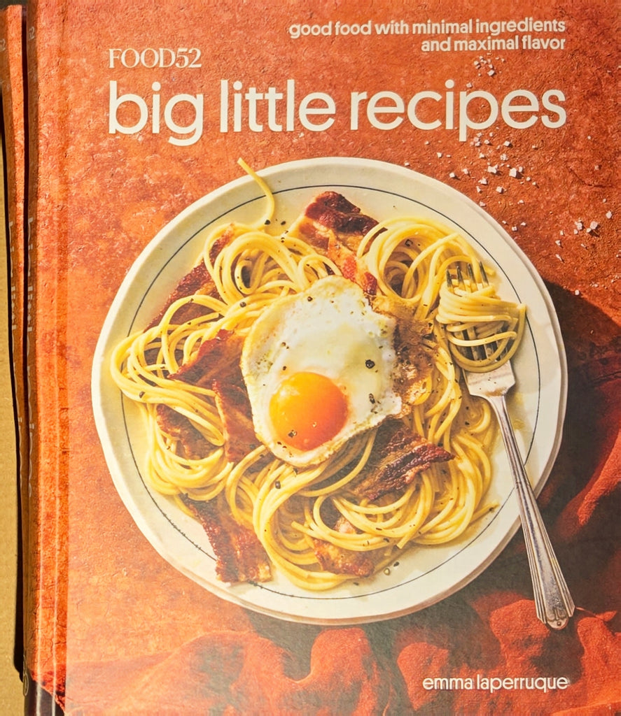 Food 52 Big Little Recipes