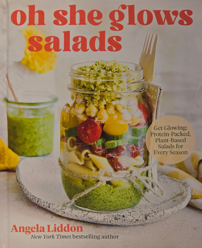 Oh She Glows Salads