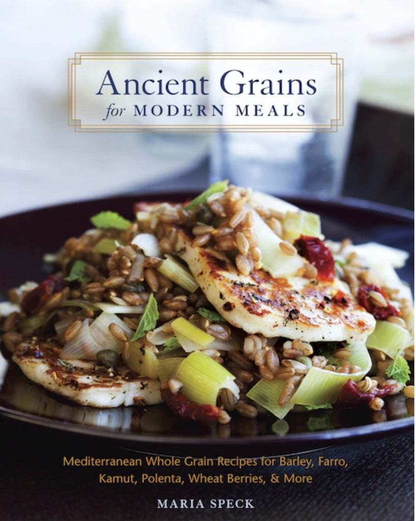 Ancient Grains for Modern Meals