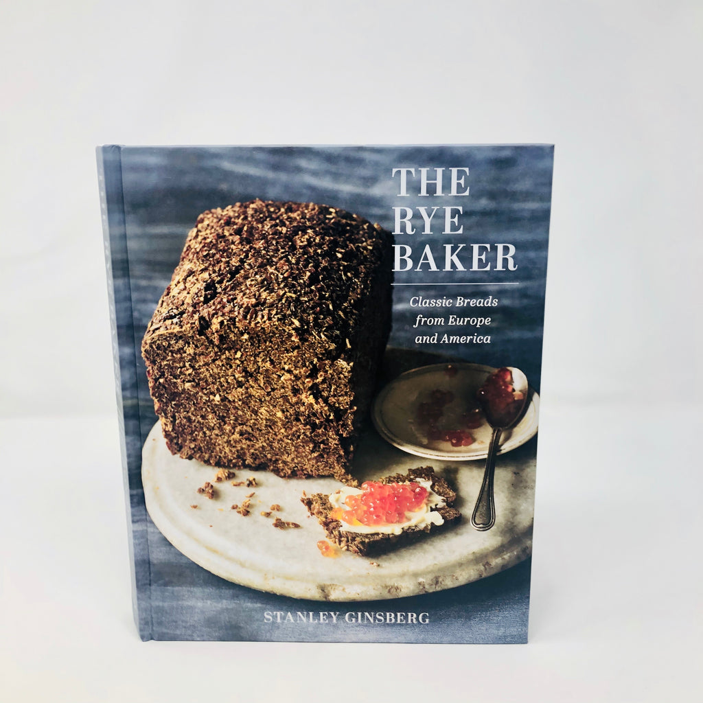The Rye Baker Cookbook