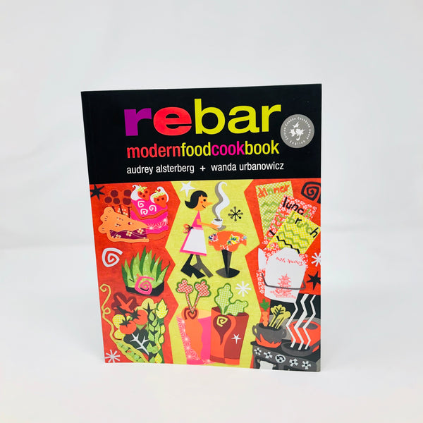 Rebar Modern Food Cook Book